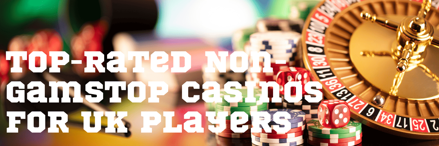 Best Online Casinos Not Listed on GamStop